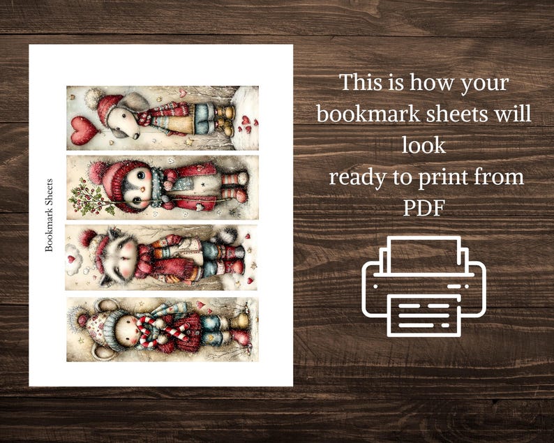 May include: A sheet of printable bookmark designs featuring whimsical winter characters. The bookmarks include a dog, penguin, raccoon, and bear, all dressed in winter attire. The text on the sheet reads "Bookmark Sheets" and "This is how your bookmark sheets will look ready to print from PDF."