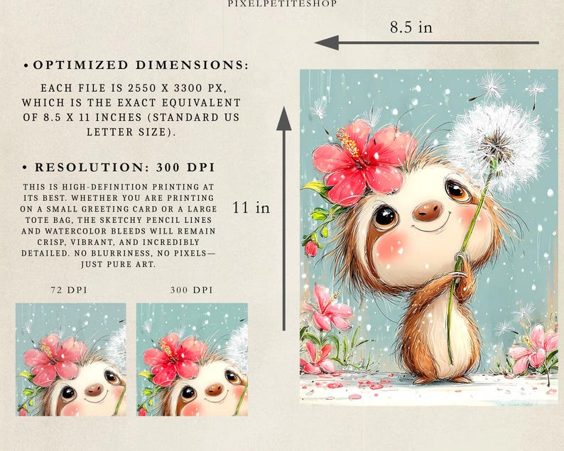 May include: A digital illustration of a brown sloth holding a white dandelion, adorned with a large red hibiscus flower. The image includes text detailing optimized dimensions of 8.5 x 11 inches and a resolution of 300 DPI for high-definition printing.