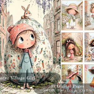 May include: A digital art print featuring an Easter Village Girl with a large egg-shaped background. The girl wears a pink hat and overalls. The image includes other illustrations of girls, bunnies, and flowers. Text on the image reads "Easter Village Girl" and "37 Digital Pages".