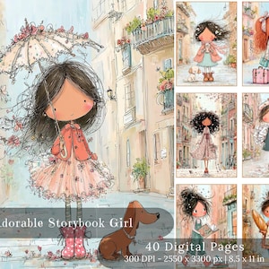 May include: A digital art print featuring a cartoon girl with an umbrella, wearing a pink dress and boots, walking a dog in a European street scene. The image includes the text "Adorable Storybook Girl" and "40 Digital Pages". The image is 8.5 x 11 inches.
