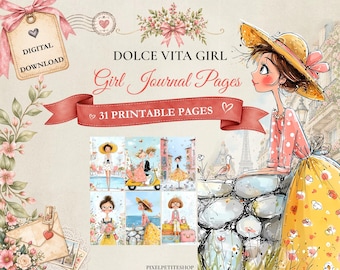 May include: A digital download set titled DOLCE VITA GIRL Girl Journal Pages featuring 31 printable pages. The graphic displays a cartoon girl in a yellow hat and polka dot top, with six smaller illustrations of girls in various settings.
