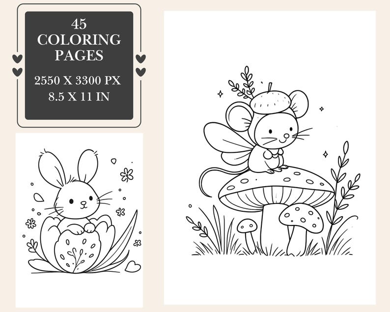 May include: A set of 45 colouring pages measuring 2550 x 3300 px, featuring black and white line art of a rabbit sitting inside a flower and a mouse with wings wearing an acorn cap perched on a mushroom surrounded by grass and small stars.