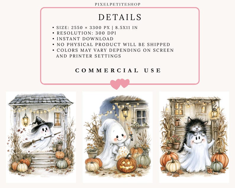 May include: Digital art set featuring three illustrations of ghosts and a cat in front of houses with pumpkins. Text includes PIXELPETITESHOP, DETAILS, SIZE: 2550 X 3300 PX | 8.5X11 IN, RESOLUTION: 300 DPI, INSTANT DOWNLOAD, NO PHYSICAL PRODUCT, COMMERCIAL USE.