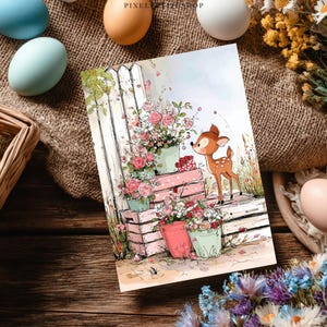 May include: A greeting card featuring a watercolor illustration of a fawn standing near flower-filled planters and a white picket fence. The card has pink, green, and brown tones. The image is surrounded by Easter eggs and flowers.