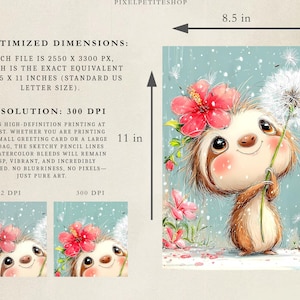 May include: A digital illustration of a brown sloth with a red hibiscus flower on its head, holding a white dandelion. The image includes text stating optimized dimensions of 8.5 x 11 inches and a resolution of 300 DPI for high-definition printing.