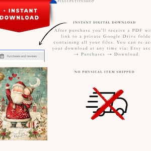 May include: A digital download graphic featuring a vintage-style illustration of Santa Claus holding a child in a snowy village setting. The image includes text stating INSTANT DOWNLOAD, NO PHYSICAL ITEM SHIPPED, and instructions for accessing files.