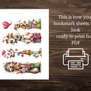 May include: Printable bookmark sheets featuring whimsical animal illustrations. The design includes dogs, cats, and a hedgehog, each holding gifts or balloons. Text on the image reads "This is how your bookmark sheets will look ready to print from PDF."