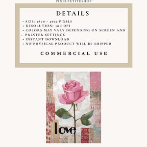 May include: A digital art print featuring a pink rose with green leaves and the word "love" at the bottom. The background is a collage of pink and white textures. The image is labeled "Commercial Use".