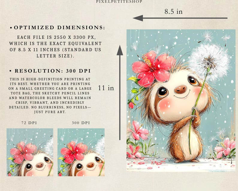 May include: A digital illustration of a brown sloth with a red hibiscus flower on its head, holding a white dandelion. The image includes text stating optimized dimensions of 8.5 x 11 inches and a resolution of 300 DPI for high-definition printing.