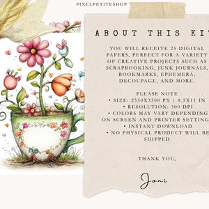 May include: A digital art kit featuring a whimsical illustration of a teacup overflowing with flowers. The image includes text that reads "About This Kit" and details about the digital papers, including size 8.5x11 inches and resolution 300 DPI.