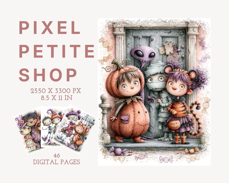 May include: A digital art collection titled PIXEL PETITE SHOP featuring 46 pages of Halloween illustrations. The main image shows a child in a pumpkin costume, a mummy, and a tiger-costumed child with an alien above, all standing before a door.