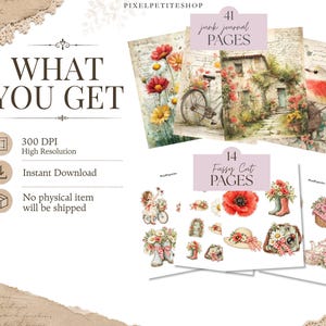 May include: A digital collection of 41 junk journal pages and 14 fussy cut pages featuring illustrations of flowers, a bicycle, a cottage, a bird, boots, hats, and baskets. The text includes WHAT YOU GET, 300 DPI High Resolution, Instant Download.