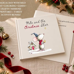 May include: A square book titled Milo and the Christmas Star featuring an illustration of a mouse wearing a blue star-patterned hat and red scarf, holding a yellow star. The cover includes a small house and text about a printable activity bundle.
