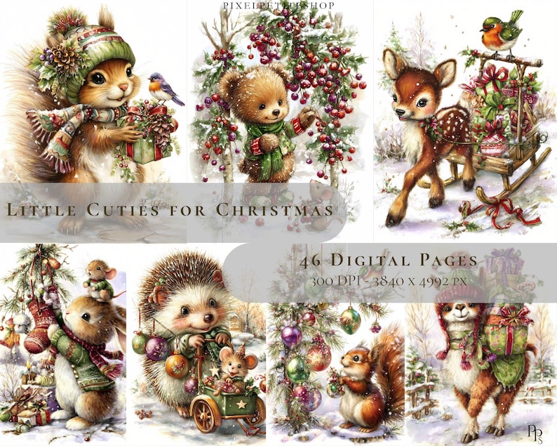 May include: A digital art print featuring adorable woodland creatures in winter attire. The image includes a squirrel, bear, deer, and other animals, all decorated for Christmas. Text reads "Little Cuties for Christmas" and "46 Digital Pages".