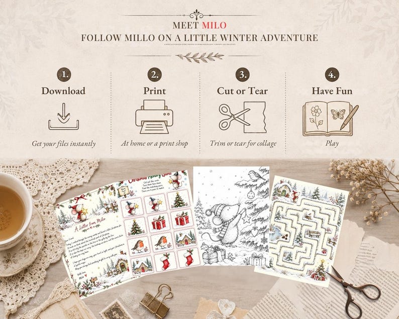 May include: A digital printable set featuring a winter-themed activity sheet with a letter from Milo, a matching game, a coloring page of a mouse decorating a tree, and a maze. The instructions include: 1. Download, 2. Print, 3. Cut or Tear, 4. Have Fun.