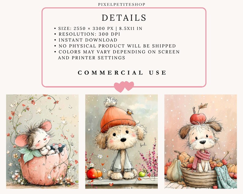 May include: A digital download set featuring three illustrations: a mouse in a pink pumpkin, a dog in an orange beanie, and a dog with an apple on its head in a basket of pumpkins. Text includes PIXELPETITESHOP, DETAILS, SIZE: 2550 x 3300 PX | 8.5X11 IN, RESOLUTION: 300 DPI, INSTANT DOWNLOAD, NO PHYSICAL PRODUCT WILL BE SHIPPED, COLORS MAY VARY DEPENDING ON SCREEN AND PRINTER SETTINGS, COMMERCIAL USE.