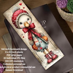 May include: A whimsical bookmark design featuring a cartoon goose in a winter outfit. The goose wears a red hat, scarf, and boots, with a bow and heart accents. The bookmark is 2x6 inches and includes text about the design and usage.