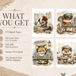 May include: A digital collection of 57 pages featuring watercolor-style illustrations of woodland animals in workshops. Text includes WHAT YOU GET, 57 Digital Pages, US Letter Size 8.5 x 11 inches, 300 DPI High Resolution, Instant Download.