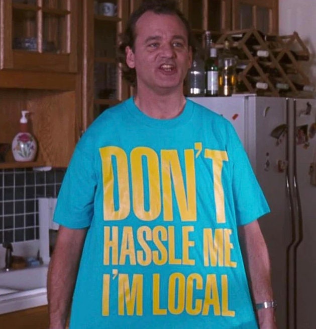 Don't Hassle Me I'm Local T-Shirt Don't Hassle Me I'm Local T-Shirt