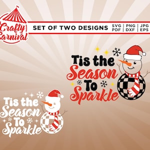 Dit is het seizoen om te schitteren svg, sublimatie, om te schitteren svg, Merry Christmas svg, sneeuwpop svg, kerstmis svg, sneeuwvlok svg, silhouet, png.