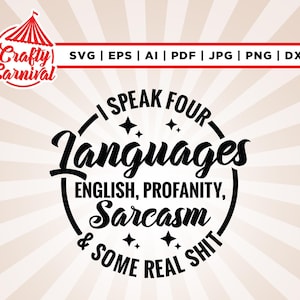 Je parle quatre langues Sweatshirt svg, Cricut, sublimation, chemise humour adulte, sarcastique Party Vibes Svg, sweat à capuche dicton drôle, Silhouette.
