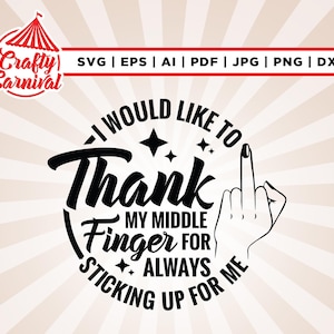 Ik wil graag mijn middelvinger bedanken svg, Cricut, sublimatie, volwassen humor svg, grappig citaat Svg, Snarky Svg, sarcastische koffiemok Svg.