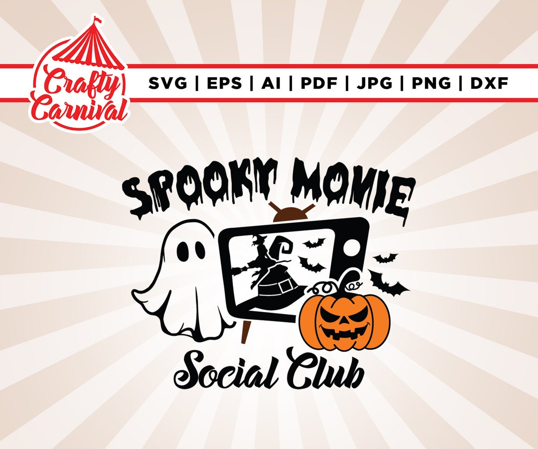 Spooky Movie Social Club Svg, Cricut, Sublimation, Spooky Season Horror