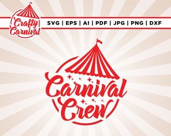 Carnival Crew Svg, Cricut, Silhouette, Cricut, Png, Svg, sublimation, Circus Birthday Shirt, Birthday outfit, shirt svg, birthday party