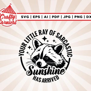 Votre petit rayon de soleil sarcastique est arrivé Svg, Svg vintage, Cricut, sublimation, Svg sarcastique raton laveur, Svg raton laveur, Silhouette.