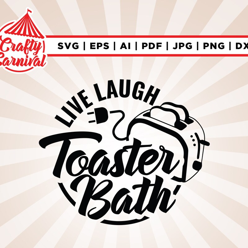 Toaster Bath Icon Live Laugh Toaster Bath - Etsy