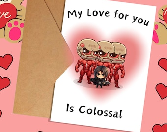 Anime Romantic card | My Love For You Is Colossal (5X7")