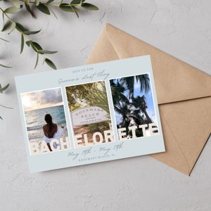 May include: A light blue invitation card with a collage of three photos. The photos show a beach scene, a sign for Rosemary Beach, and palm trees. The text on the card reads "Join us for Sienna's Last Fling", "Bachelorette", "May 10th - May 19th", and "Rosemary Beach, FL".