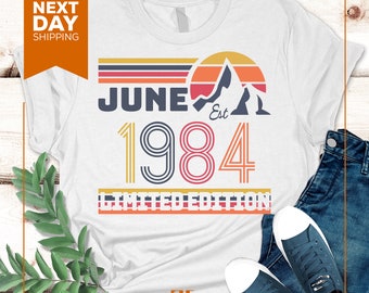 Retro 40th Birthday T-Shirt: June 1984 Bday Gift