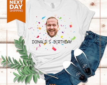 Custom Face Birthday Shirt: Funny Matching Photo Tee