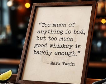 Mark Twain quote about whiskey wall art, home bar decor, wet bar print, printable download, bar cart picture poster, liquor cocktail saying
