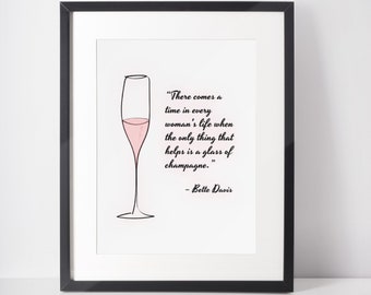 Champagne relax and unwind Bette Davis quote printable wall art, glass of wine stress relief living room decor, downloadable bar cart poster