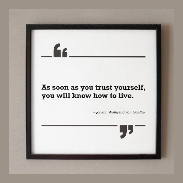 Inspirational self-confidence quote by Goethe, motivational office decor, self-empowerment home wall art, self-esteem printable download