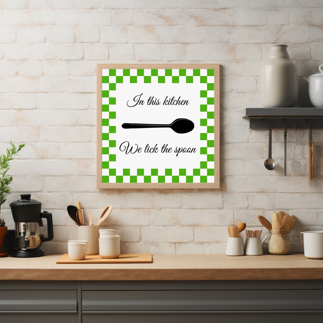 Kitchen Innuendo Cozy Kitchen Print, in This Kitchen We Lick the Spoon Green Decor ...