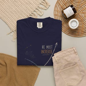 He Must Increase But I Must Decrease T-shirt | Scripture Cross Graph Design image 3