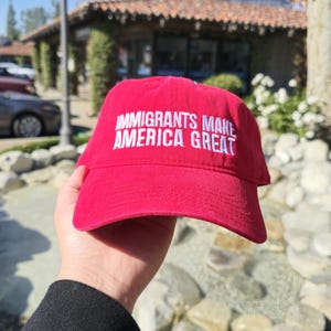 Immigrants Make America Great Cap