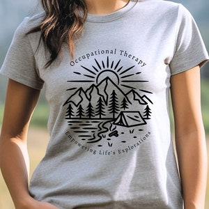 Nature Exploration Shirt for Occupational Therapist and Occupational Therapy Assistants, Pediatric Ot Ota and Cota TShirt, Gift for OT Team