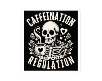 Funny Occupational Therapy Sticker Occupational Therapist Sticker BCBA Teacher Sticker Laptop Tumbler Caffeination Before Regulation