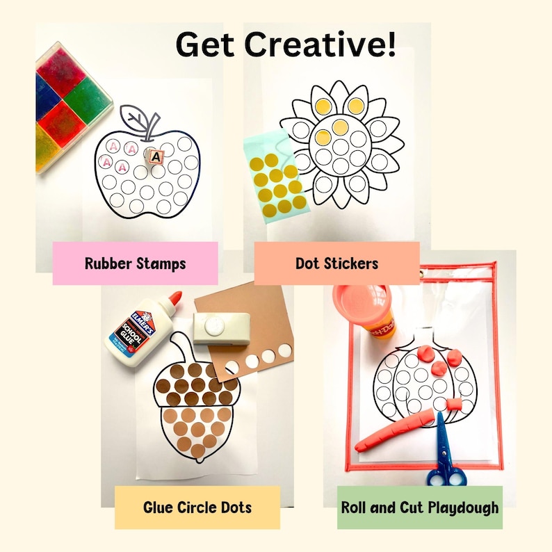 May include: Four different ways to create dot art with an apple, sunflower, acorn, and pumpkin. The first image shows a red rubber stamp with a letter A on it, and a black and white outline of an apple with circles inside. The second image shows a sheet of gold dot stickers and a black and white outline of a sunflower with circles inside. The third image shows a bottle of school glue, a brown circle sticker, and a black and white outline of an acorn with circles inside. The fourth image shows a container of playdough, a pair of scissors, and a black and white outline of a pumpkin with circles inside.