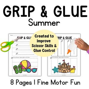 May include: A summer-themed fine motor skills activity set with the text "GRIP & GLUE". Includes pages for cutting and gluing, with images of a beach ball, sunglasses, and a sandcastle. The set is designed to improve scissor skills and glue control.