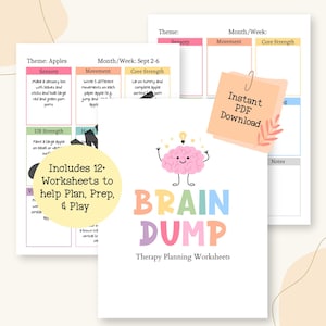 Peut inclure: Une feuille de travail imprimable pour la planification de la thérapie avec une illustration de cerveau et le texte "BRAIN DUMP" en couleurs arc-en-ciel. La feuille de travail est divisée en trois sections : sensorielle, motrice et force du tronc. Le thème est "Pommes" et le mois/la semaine est "Sept 2-6".