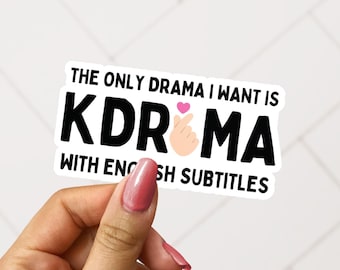 KDrama Sticker for Gift K Drama Fan Korean Drama Sticker Gift Funny Sticker for Phone Notebook Water Bottle Tumbler Kdrama Addict Sticker