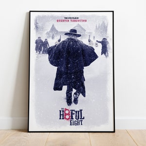 The Hateful Eight Poster, Movie Print, Wall Art, Gift for Film Fans