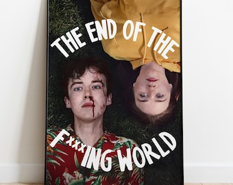 The End of the F***ing World Poster, Tv Series Print, Wall Art, Gift for Tv Show Fans