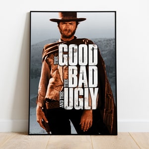 The Good, the Bad and the Ugly Poster, Movie Print, Wall Art, Gift for Film Fans