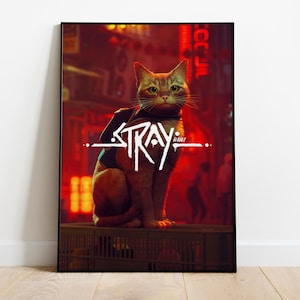 Stray Poster, Game Print, Wall Art, Gift for Gamers